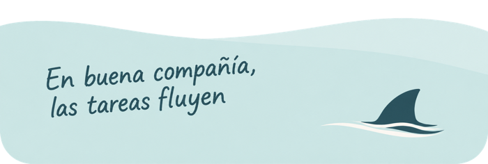 En buena compañía, las tareas fluyen